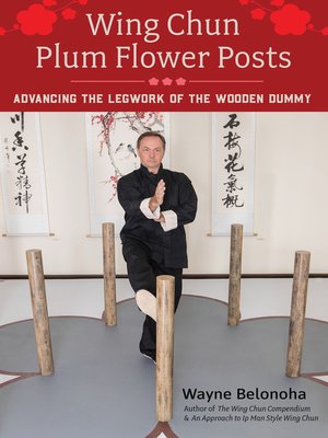 cover image of Wing Chun Plum Flower Posts